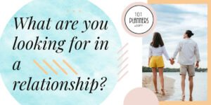 What Looking for in a Relationship