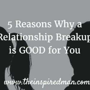 Breakup Good for Relationship