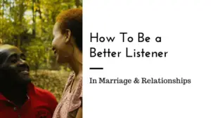 How to Be a Good Listener in a Relationship