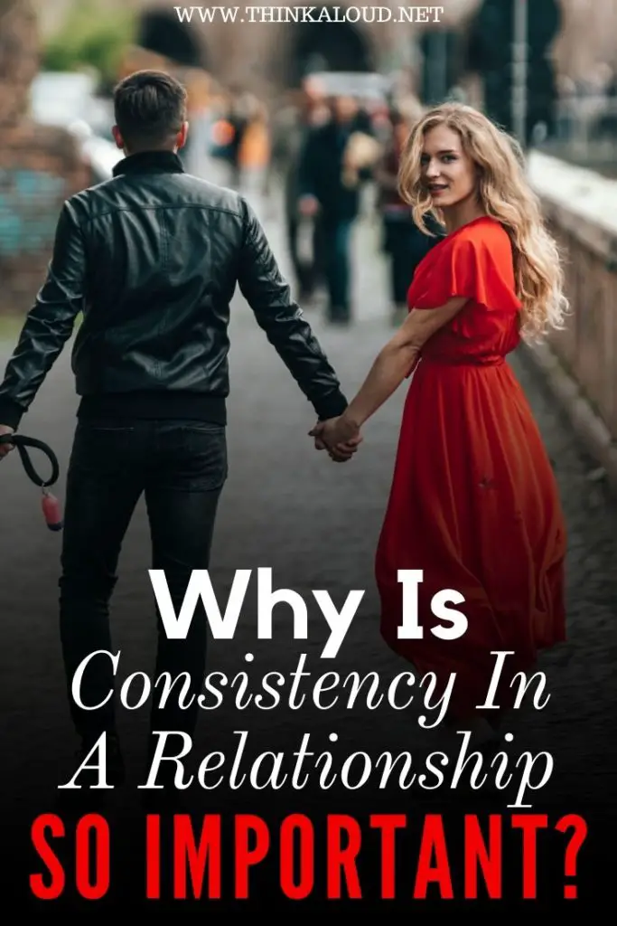 What Does Consistency Mean in a Relationship 9799