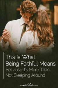 What Does Staying Faithful Mean in a Relationship