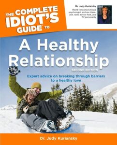 The Complete Idiot’S Guide to a Healthy Relationship