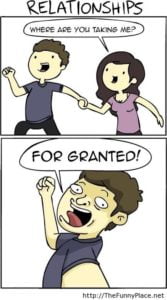 What Does Taken for Granted Mean in a Relationship