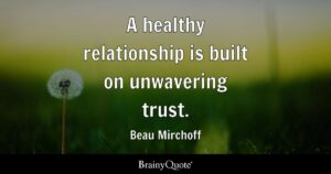 Healthy Relationships are Built on