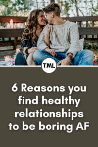 Is a Healthy Relationship Boring