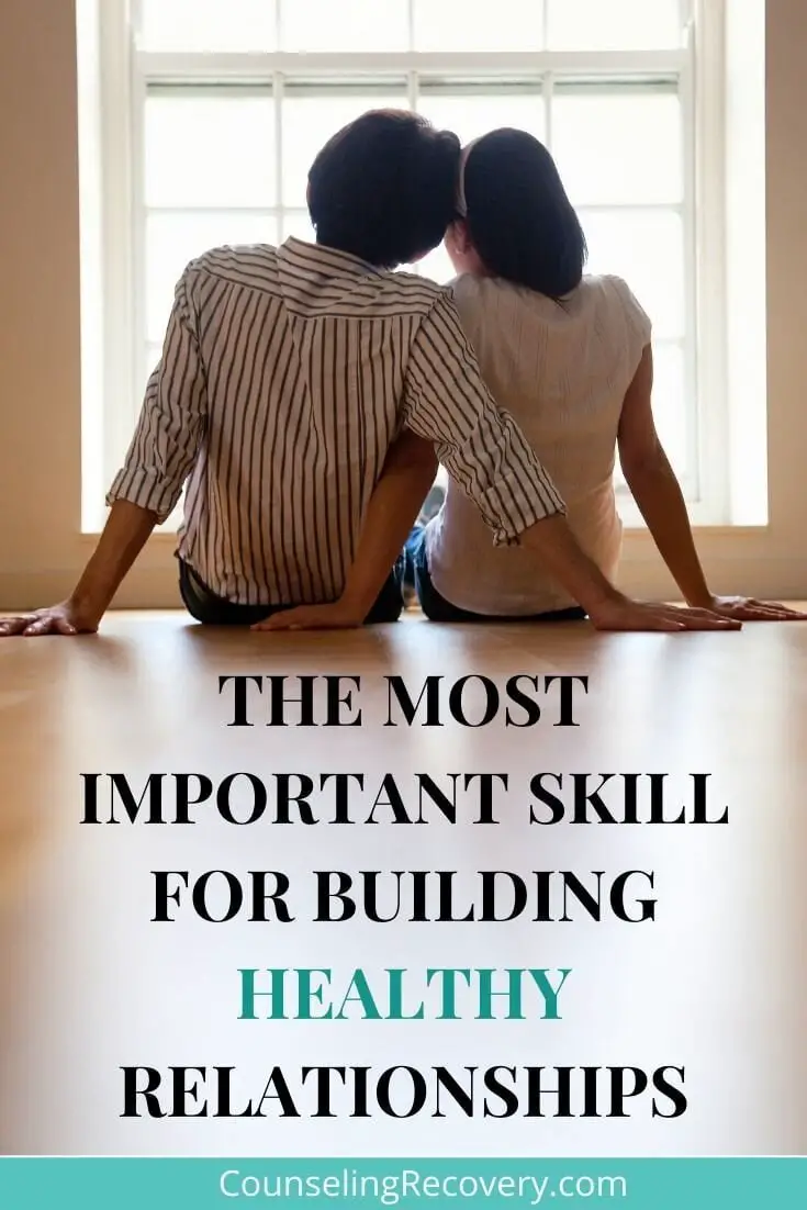 Skills for Building Healthy Relationships 10733