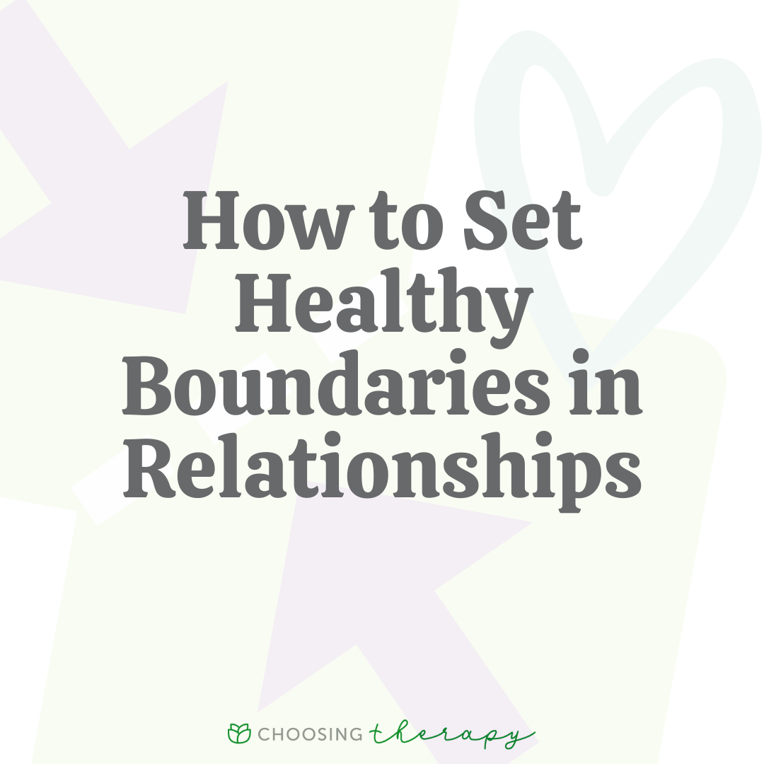 How to Set Healthy Relationship Boundaries