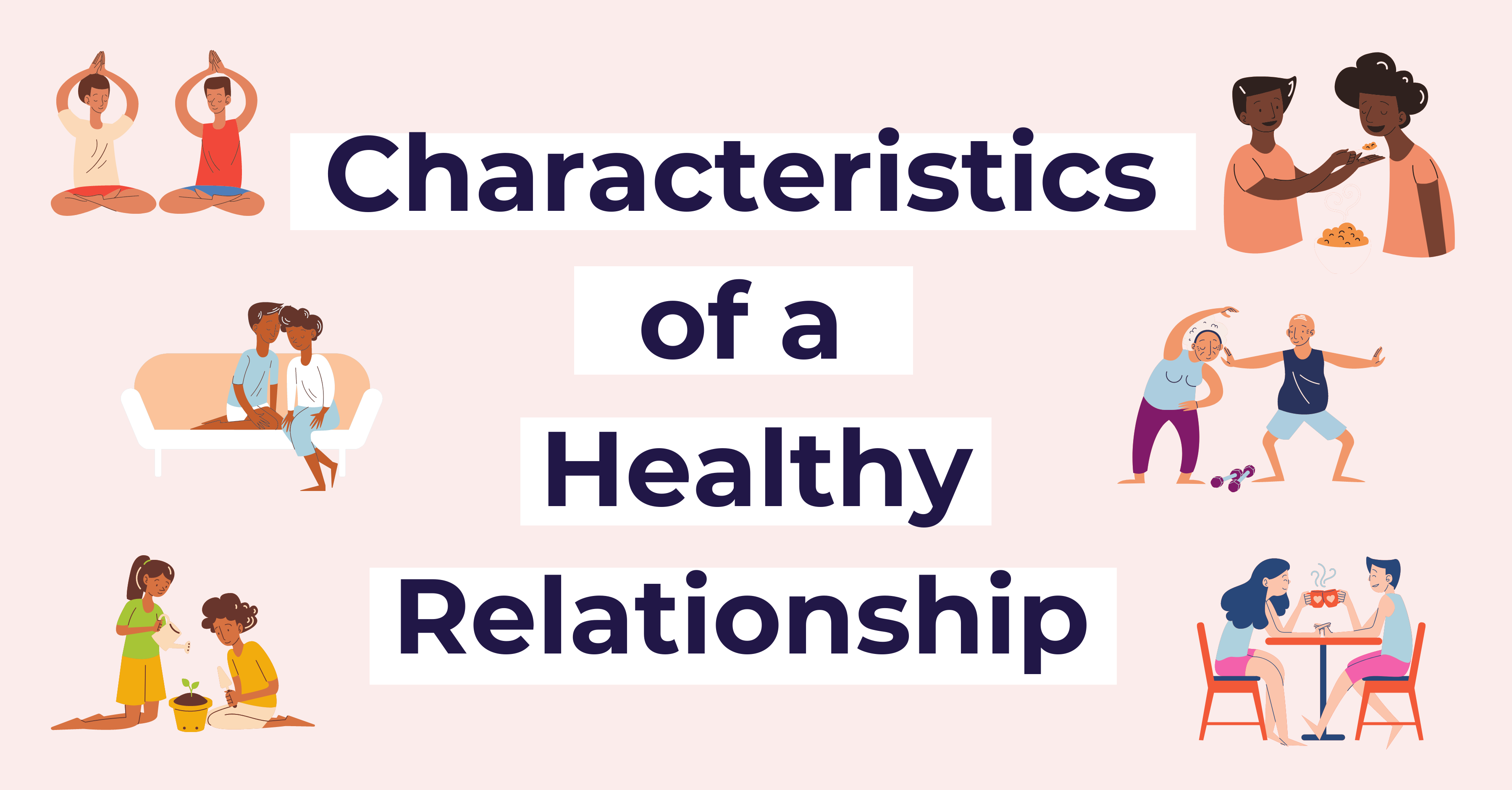 What are Characteristics of a Healthy Relationship 10613