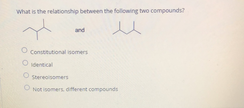 What is the Relationship between the Following Two Compounds