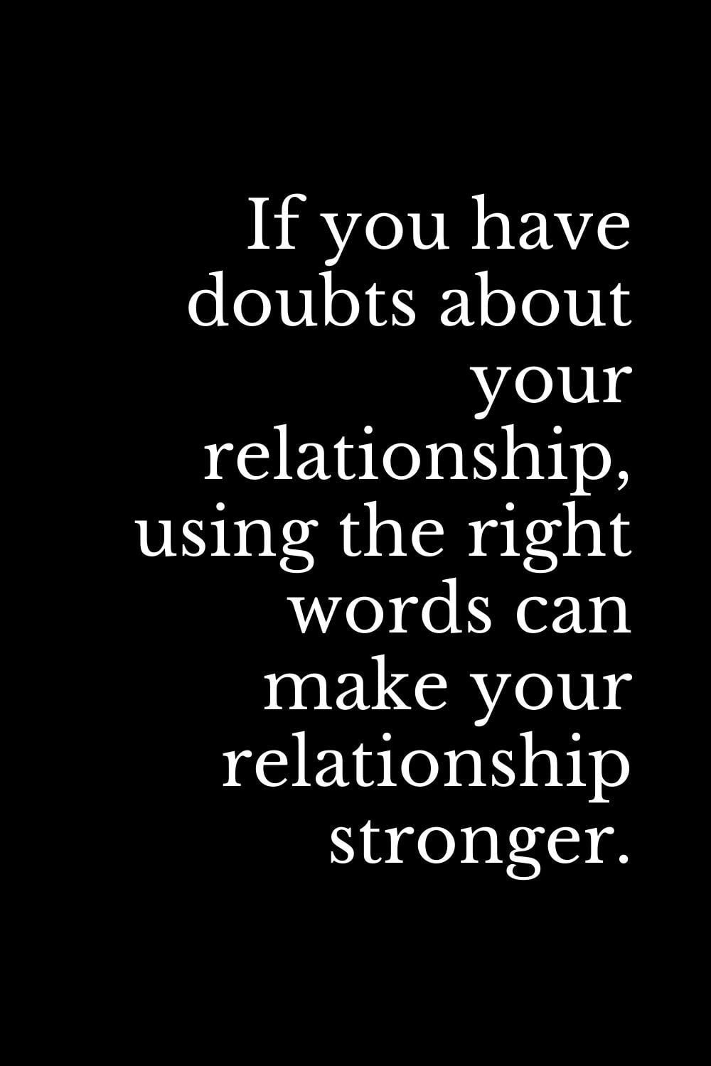 What to Do If You are Doubting Your Relationship