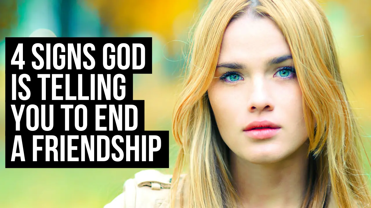 God Will Sometimes End a Friendship
