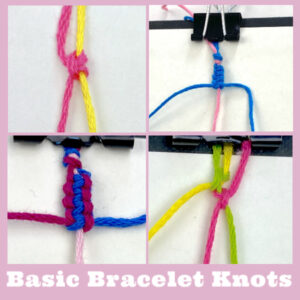How to Make Friendship Bracelet Knots
