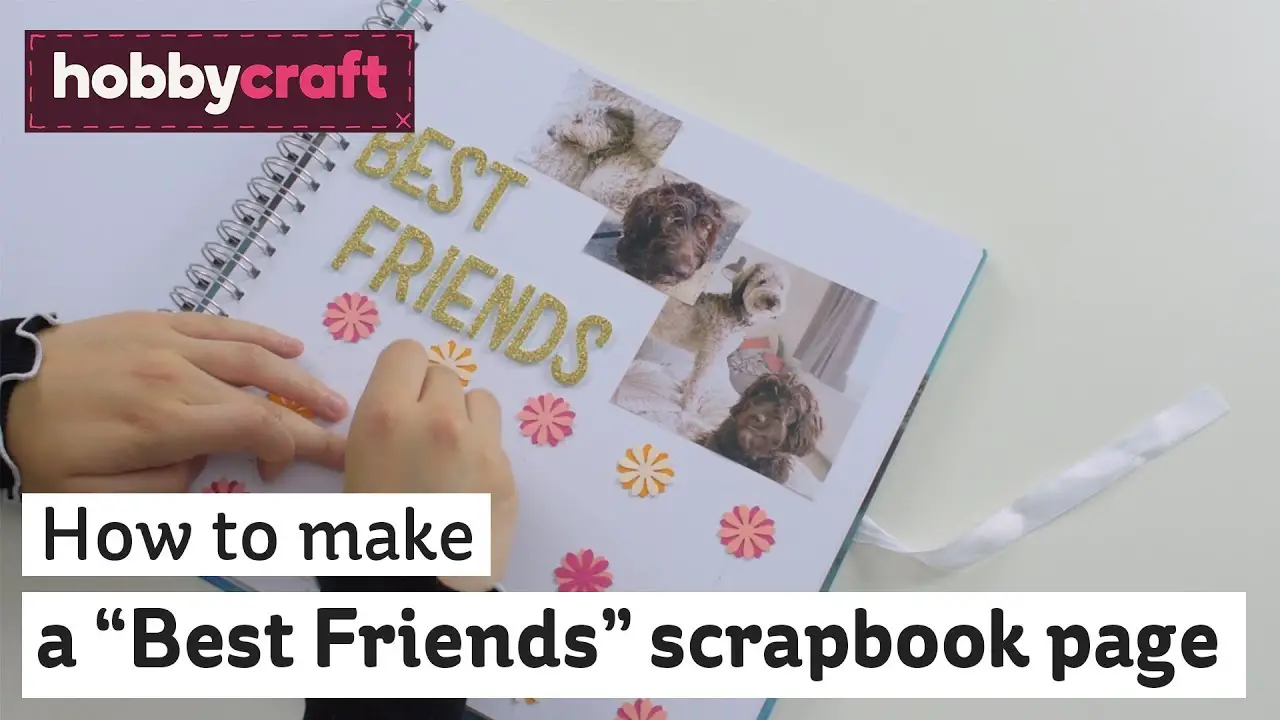How to Make a Friendship Scrapbook