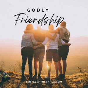 What Does a Godly Friendship Look Like