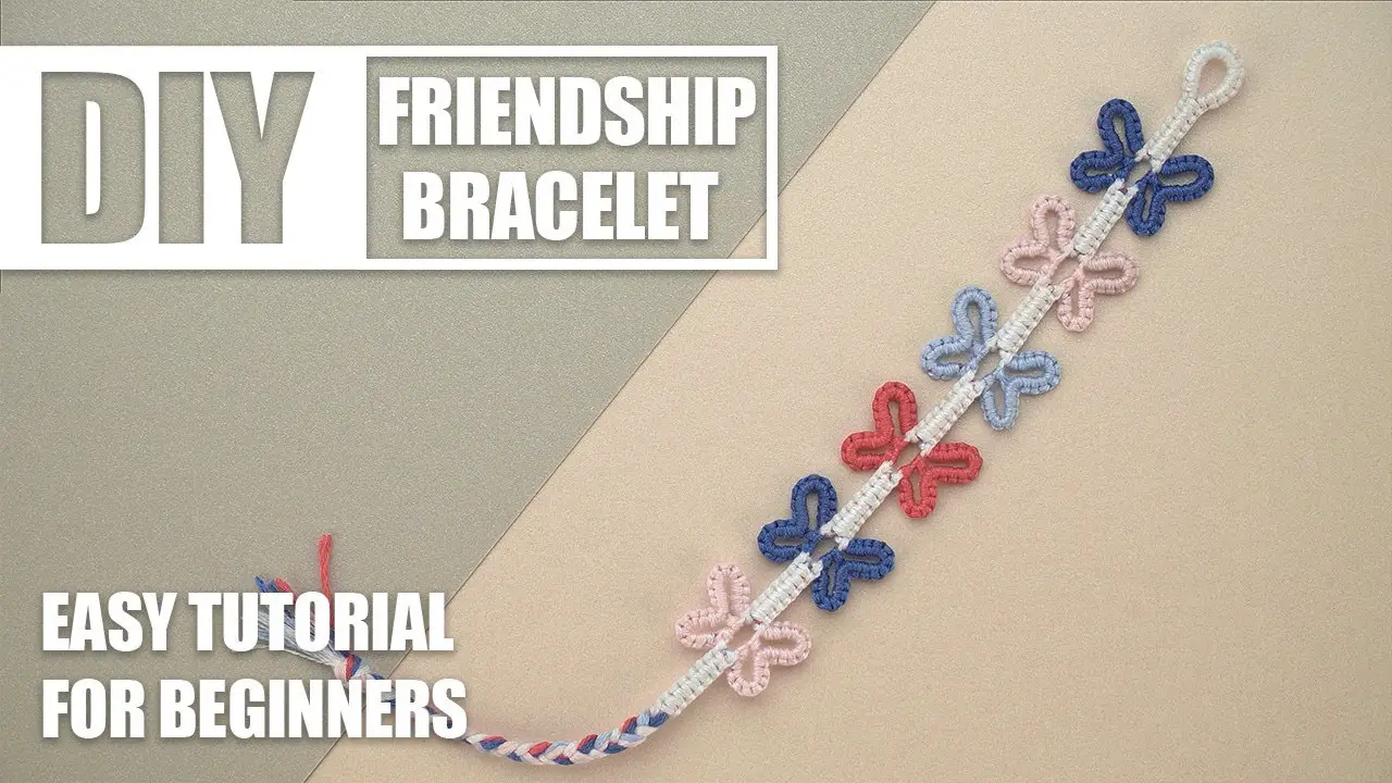 How to Make a Butterfly Friendship Bracelet