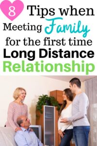 When to Meet Family in a Long Distance Relationship