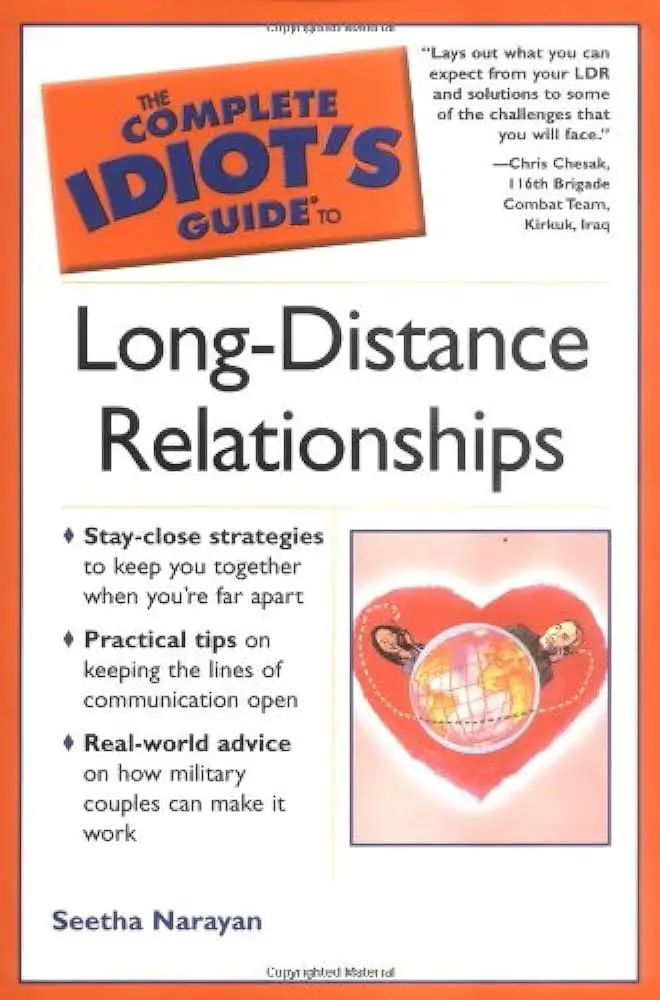 The Complete Idiot'S Guide to Long Distance Relationships Seetha Narayan