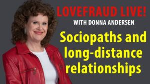 Sociopaths Like Long Distance Relationships