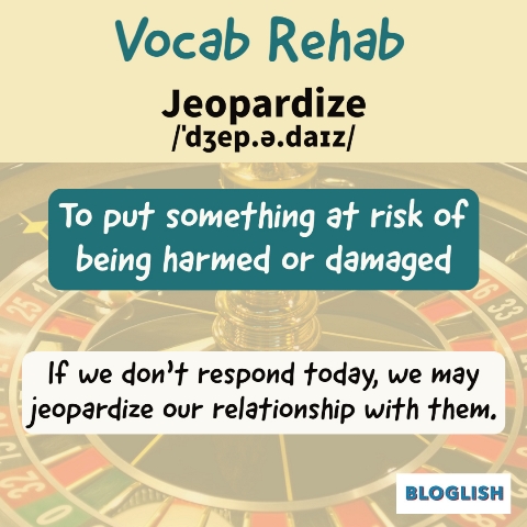 What Does It Mean to Jeopardize a Relationship